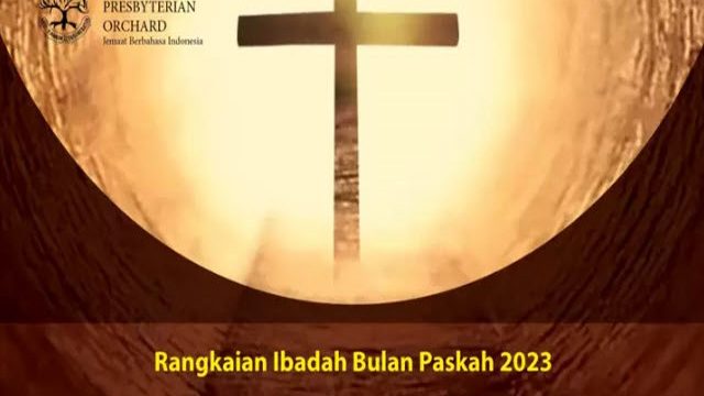 Flyer Paskah 2023 Gereja Presbyterian Orchard